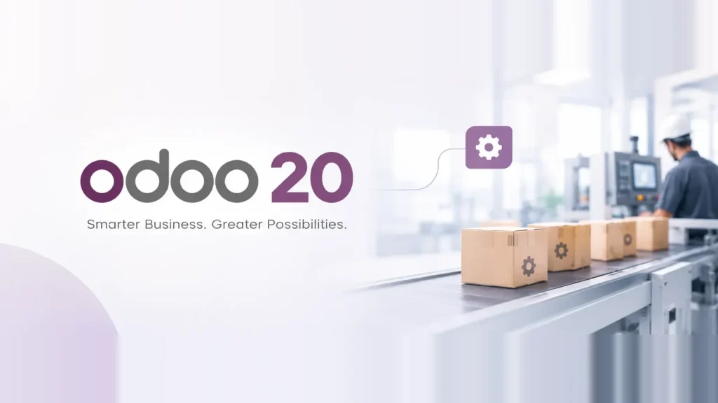 Odoo 20 للتصنيع والمخزون: الاستعداد للترقية في الشركات السعودية